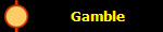 Gamble